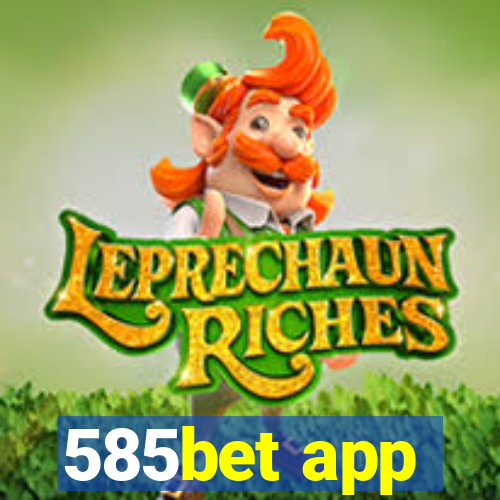 585bet app